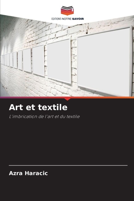 Art et textile - Azra Haracic
