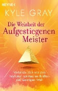 Cover-Bild zum Titel 'Die Weisheit der Aufgestiegenen Meister' von 'Kyle Gray'