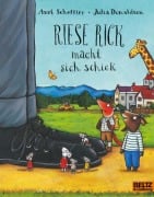 Riese Rick macht sich schick - Julia Donaldson