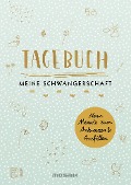 Tagebuch - Meine Schwangerschaft - Doro Ottermann