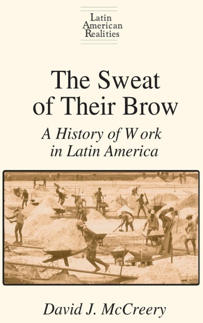 The Sweat of Their Brow - David McCreery