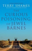 Cover-Bild zum Titel 'The Curious Poisoning of Jewel Barnes' von 'Terry Shames'