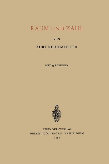Raum und Zahl - Kurt Reidemeister