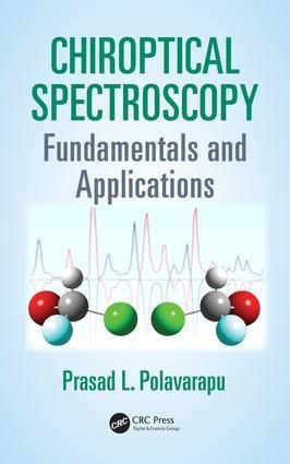Chiroptical Spectroscopy - Prasad L Polavarapu