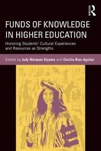 Funds of Knowledge in Higher Education - 