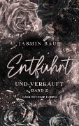 Cover-Bild zum Titel 'Entführt und verkauft' von 'Jasmin Baur'