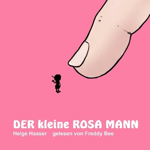 Der kleine rosa Mann - Helge Haaser