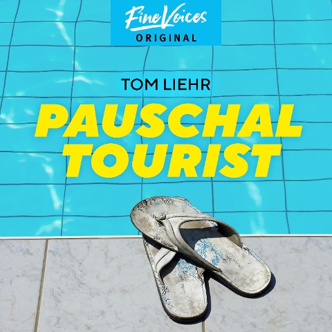 Pauschaltourist - Tom Liehr