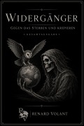 Cover-Bild zum Titel 'Widergänger' von 'Renard Volant'
