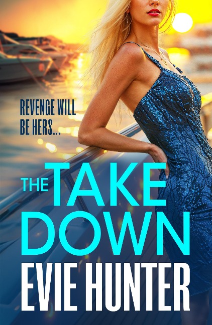 The Takedown - Evie Hunter