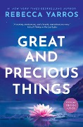 Cover-Bild zum Titel 'Great and Precious Things' von 'Rebecca Yarros'