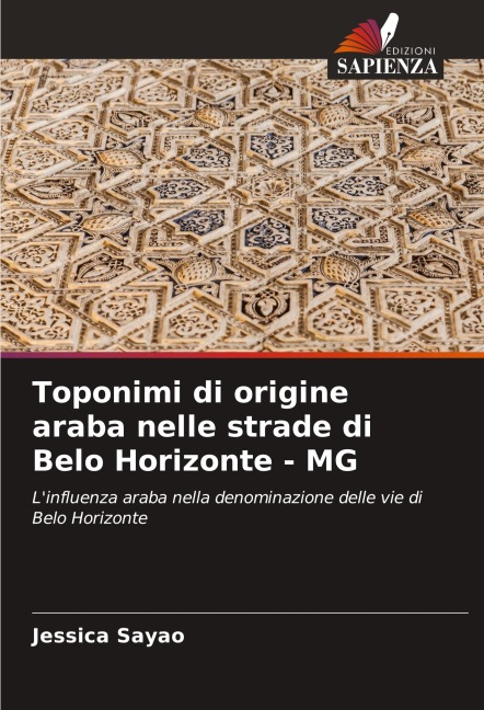 Toponimi di origine araba nelle strade di Belo Horizonte - MG - Jéssica Sayão