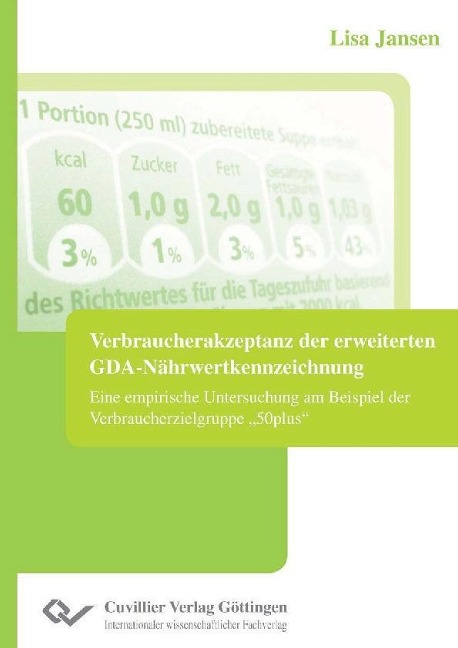 Verbraucherakzeptanz der erweiterten GDA-Nährwertkennzeichnung - 