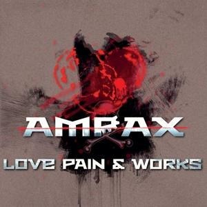 Love Pain & Works - Ampax
