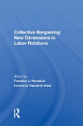 Cover-Bild zum Titel 'Collective Bargaining: New Dimensions in Labor Relations' von 'Franklin J. Havelick'