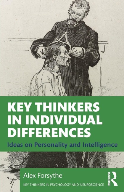 Key Thinkers in Individual Differences - Alex Forsythe