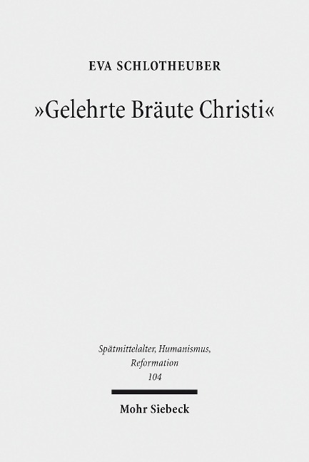 'Gelehrte Bräute Christi' - Eva Schlotheuber
