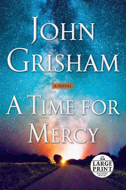 A Time for Mercy - John Grisham