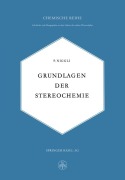Cover-Bild zum Titel 'Grundlagen der Stereochemie' von 'Paul Niggli'