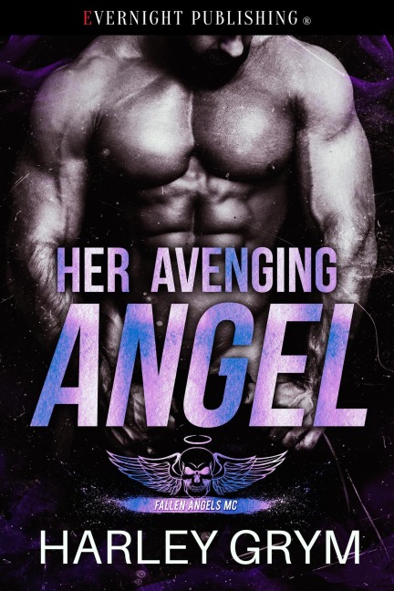 Her Avenging Angel (Fallen Angels MC, #1) - Harley Grym