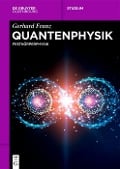 Quantenphysik - Gerhard Franz