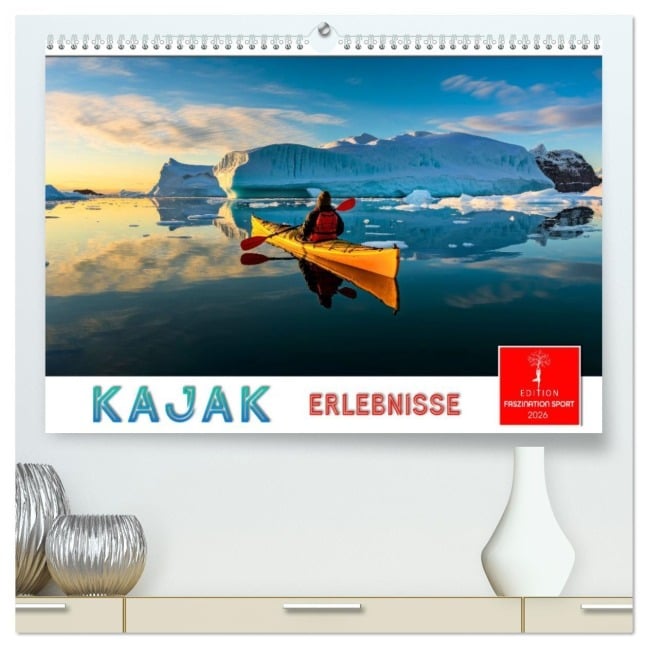 Kajak Erlebnisse (hochwertiger Premium Wandkalender 2026 DIN A2 quer), Kunstdruck in Hochglanz - Peter Roder
