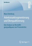 Cover-Bild zum Titel 'Arbeitsmarktsegmentierung und Überqualifizierung' von 'Mara Osterburg'