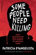 Cover-Bild zum Titel 'Some People Need Killing' von 'Patricia Evangelista'
