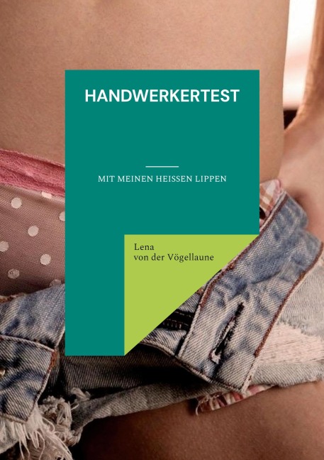 Handwerkertest - Lena von der Vögellaune
