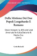 Della Mistione Dei Due Popoli Longobardo E Romano - Carlo Redaelli