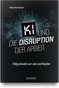 KI und die Disruption der Arbeit - Klaus Kornwachs