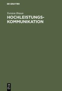 Cover-Bild zum Titel 'Hochleistungskommunikation' von 'Torsten Braun'