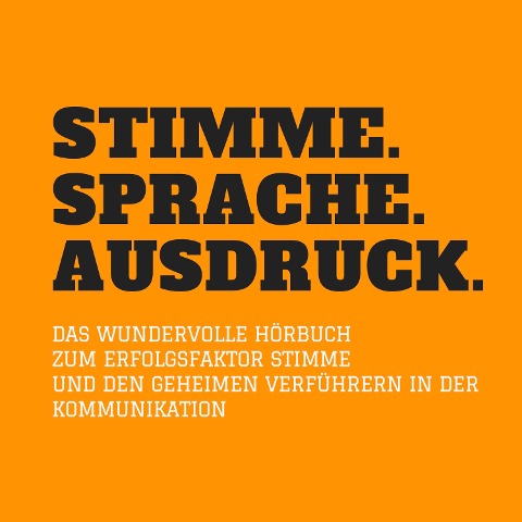 Stimme. Sprache. Ausdruck. - Patrick Lynen, Gary Stütz