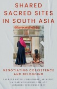 Cover-Bild zum Titel 'Shared Sacred Sites in South Asia' von 'Aminah Mohammad-Arif, Gregoire Schlemmer'