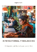 International Freelancing - Sophia Kuhn