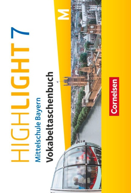 Highlight - Mittelschule Bayern 7. Jahrgangsstufe - Vokabeltaschenbuch - 
