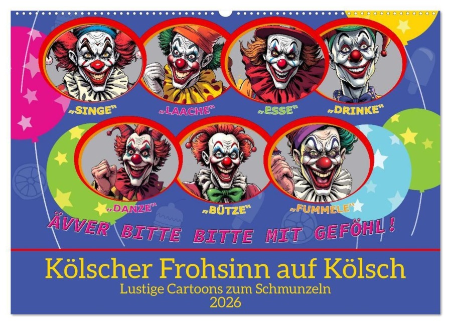 Kölscher Frohsinn auf Kölsch (Wandkalender 2026 DIN A2 quer), CALVENDO Monatskalender - Claudia Kleemann