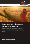 Cover-Bild zum Titel 'Non merito di essere nelle statistiche:' von 'Rejane de Oliveira'