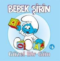 Güzel Bir Gün;Bebek Sirin - Kolektif