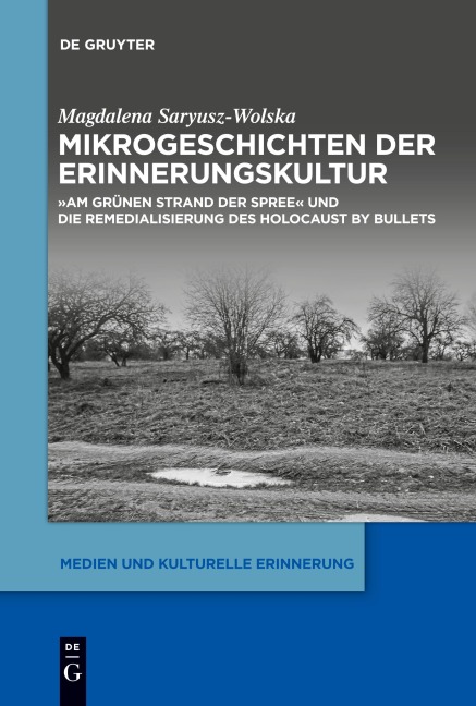 Mikrogeschichten der Erinnerungskultur - Magdalena Saryusz-Wolska