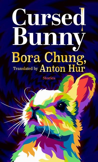 Cursed Bunny - Bora Chung