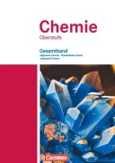 Cover-Bild zum Titel 'Chemie Oberstufe. Allgemeine Chemie, Physikalische Chemie und Organische Chemie. Westliche Bundesländer. Schülerbuch. Gesamtband' von 'Karin Arnold, Volkmar Dietrich, Andreas Eberle, Andreas Grimmer, Bettina Labahn'