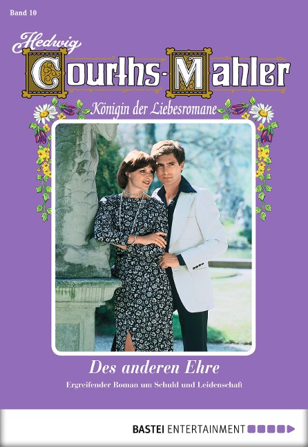 Hedwig Courths-Mahler - Folge 010 - Hedwig Courths-Mahler
