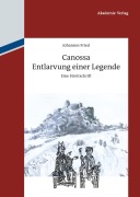 Cover-Bild zum Titel 'Canossa' von 'Johannes Fried'