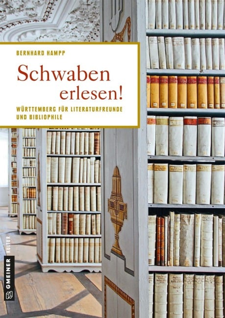 Schwaben erlesen! - Bernhard Hampp