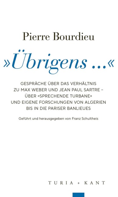 'Übrigens ...' - Pierre Bourdieu