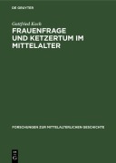 Cover-Bild zum Titel 'Frauenfrage und Ketzertum im Mittelalter' von 'Gottfried Koch'
