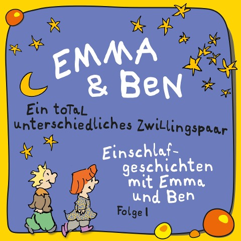 Emma und Ben,  Vol. 1: Ein total unterschiedliches Zwillingspaar! - Jürgen Fritsche