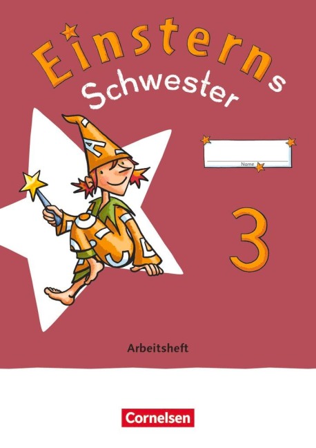 Einsterns Schwester - Sprache und Lesen 3. Schuljahr - Arbeitsheft - 