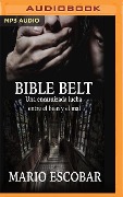 Bible Belt - Mario Escobar
